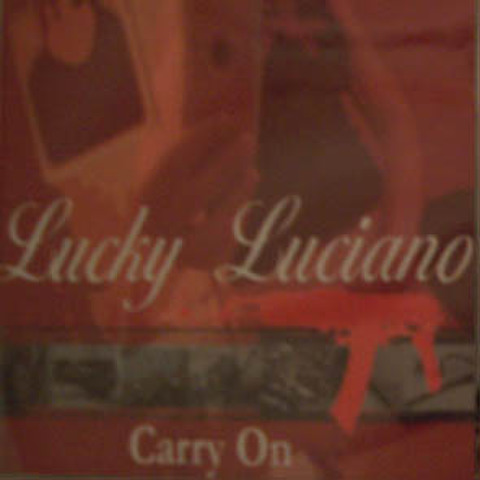 LUCKY LUCIANO carry on CD
