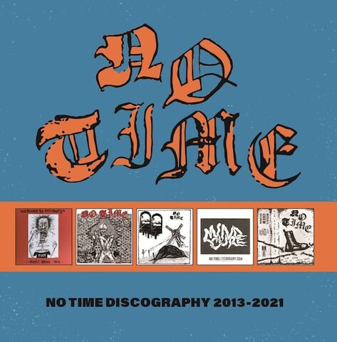 NO TIME no time discography 2013-2021 CD