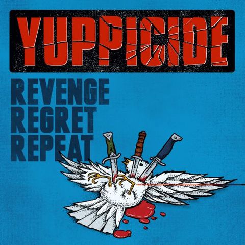 YUPPICIDE revenge regret repeat CD