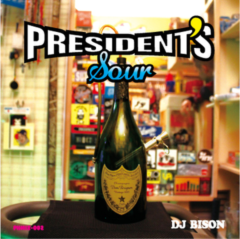 DJ BISON presidents sour MIX CD