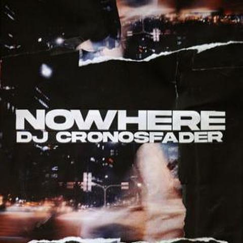 DJ CRONOSFADER nowhere MIX CD