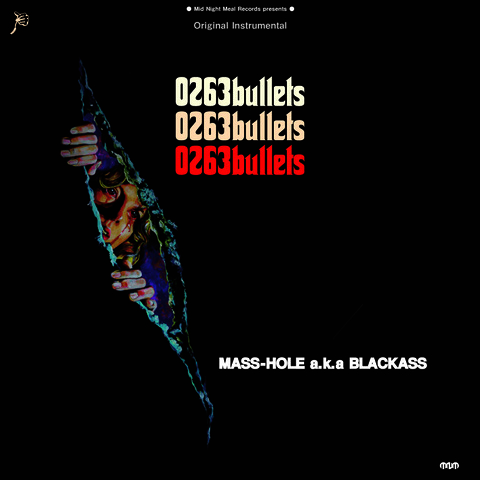 MASS-HOLE a.k.a. blackass 0263bullets CD