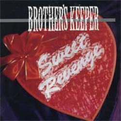 BORTHER'S KEEPER sweet revenge CD